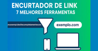 Encurtador de Link: 7 Ferramentas Grátis Que Você Precisa Conhecer